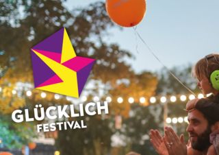 Zehn Jahre Glücklich-Festival – Let’s party!